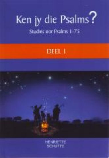 Picture of Ken jy die Psalms? Deel 1 (Ps 1 - 75)