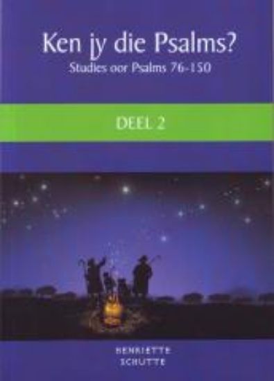 Picture of Ken jy die Psalms? Deel 2 ( Ps 76 - 150)
