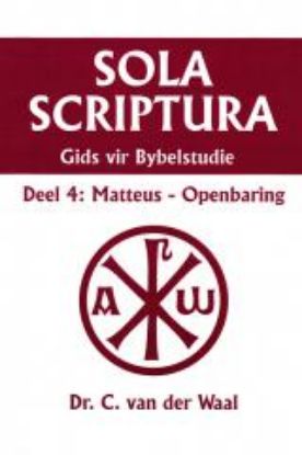 Picture of Sola Scriptura Deel 4 (Matt - Openb)