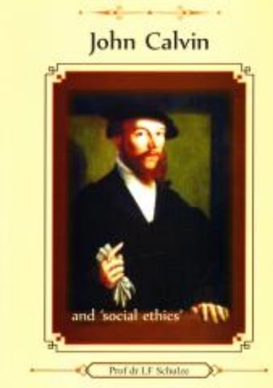 Picture of John Calvin and 'social ethics'