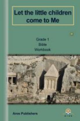 Picture of Gr 1 Bible Workbook (Let the little children come to Me)