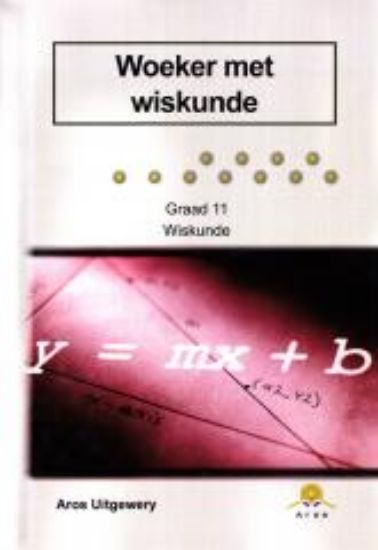 Picture of Gr11 Woeker met Wiskunde (CAPS)