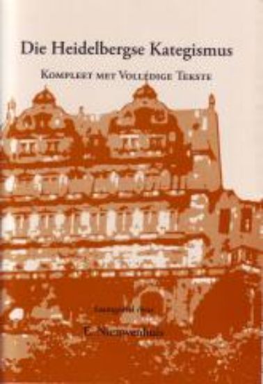 Picture of Die Heidelbergse Kategismus kompleet met volledige tekste