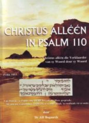 Picture of Christus alleen in Psalm 110