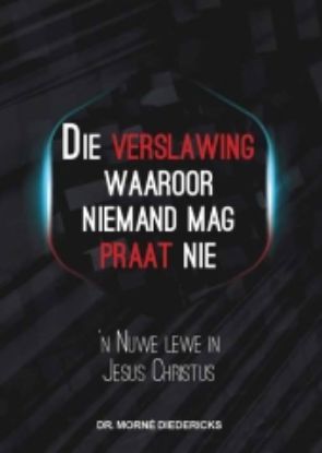 Picture of Die verslawing waaroor niemand mag praat nie (Pornografie) - 'n Nuwe lewe in Christus