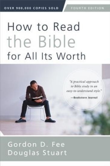 Picture of How to read the Bible for all its worth 4th ed.