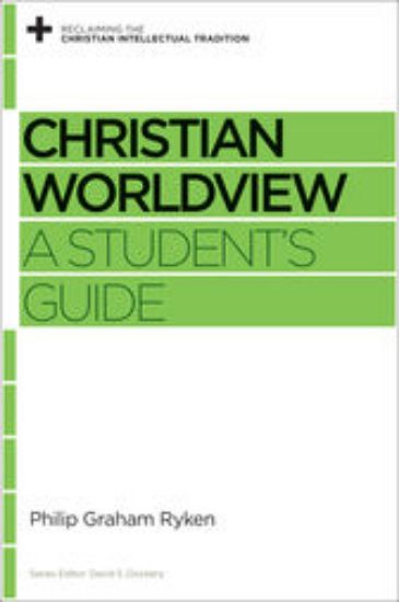 Picture of Christian Worldview: A Student's Guide