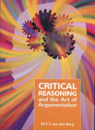 Picture of Critical reasoning and the art of argumentation