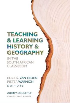 Picture of Teaching & Learning History & Geography in the South African classroom