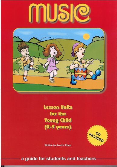 Picture of Music - Lesson Units for the young child (0-9 years)
