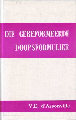 Picture of Die Gereformeerde Doopsformulier