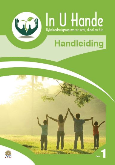 Picture of In U Hande Deel 1 Handleiding Gr 00 - 7