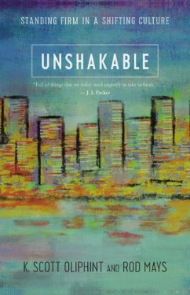 Picture of Unshakable: Standing firm in a shifting culture