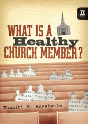 Picture of What is a healthy church member?
