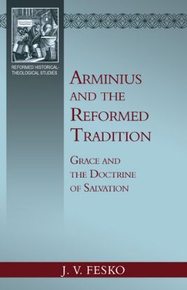 Picture of Arminius and the reformed tradition