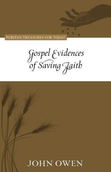 Picture of Gospel evidences of saving faith