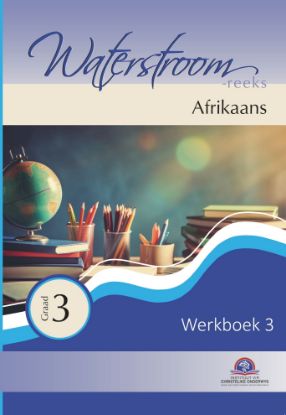 Picture of Afrikaans Gr 3 Werkboek 3 (Waterstroom) Kleur