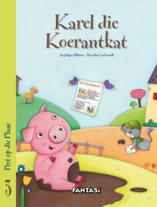 Picture of Pret op die plaas 3: Karel die koerantkat
