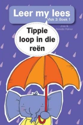 Picture of Tippie loop in die reën (Vlak 3 Boek 1)