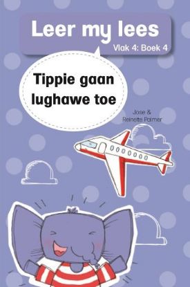 Picture of Tippie gaan lughawe toe (Vlak 4: Boek 4)