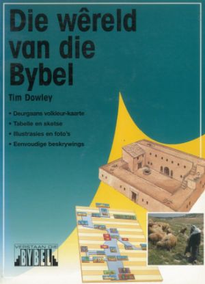 Picture of Die wêreld van die Bybel (Verstaan die Bybel)